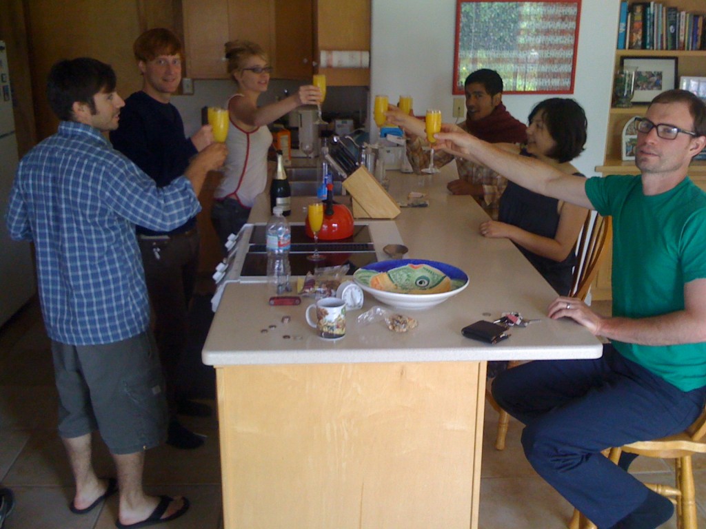 I think Anup and Steve went to the ocean while we slept. At about 9am Mimosas were held high. And for Nate and I just OJ. 
